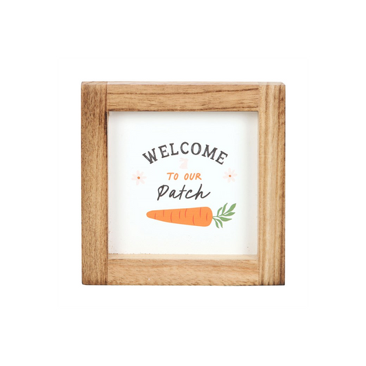 Welcome to Our Patch Wooden Frame Sign