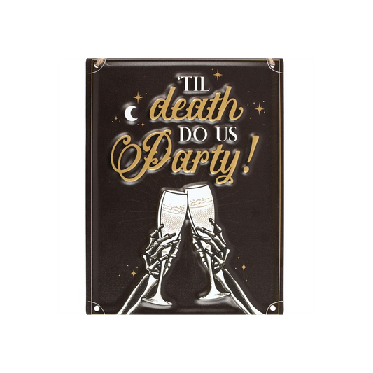 Til Death Do Us Party Champagne Hanging Metal Sign