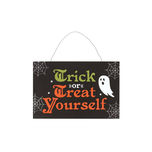 Trick or Treat Yourself Hanging Sign