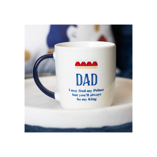 Dad You'll Be My King Mug